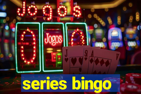 series bingo