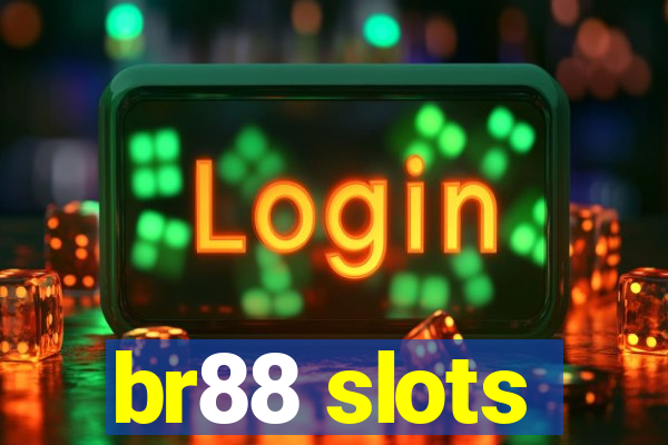 br88 slots