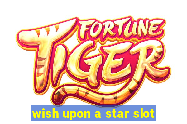 wish upon a star slot