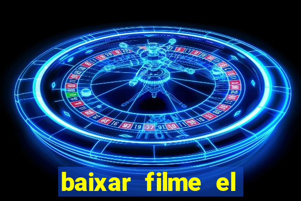 baixar filme el dorado (1966 dublado)