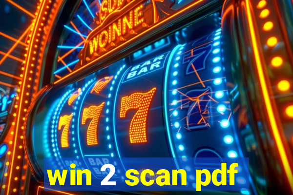 win 2 scan pdf