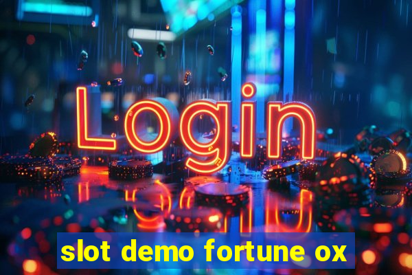 slot demo fortune ox