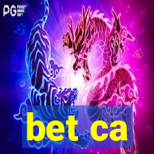 bet ca