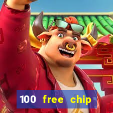 100 free chip casino captain jack 2021