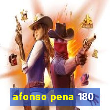 afonso pena 180