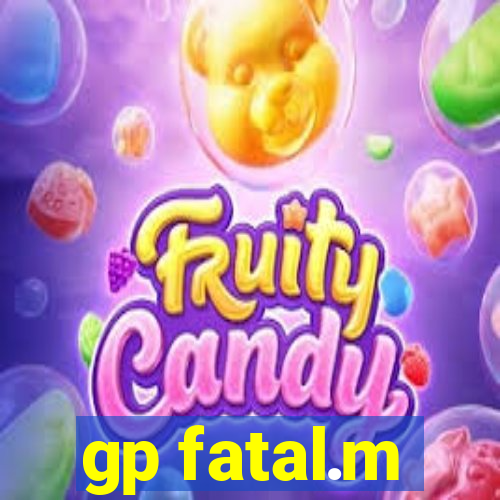 gp fatal.m