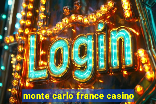 monte carlo france casino