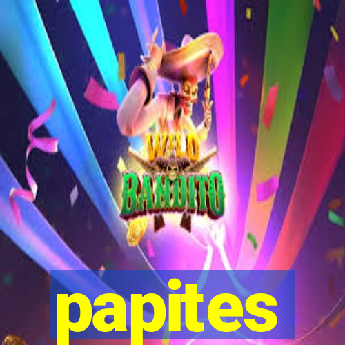 papites