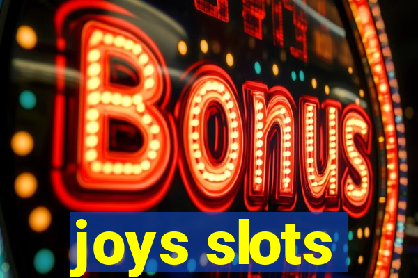 joys slots