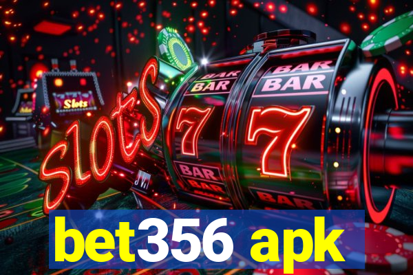 bet356 apk