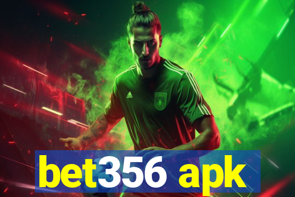 bet356 apk