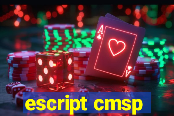 escript cmsp