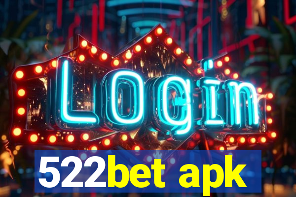 522bet apk