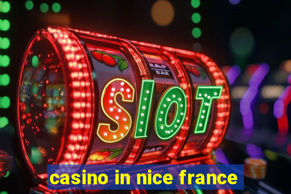 casino in nice france