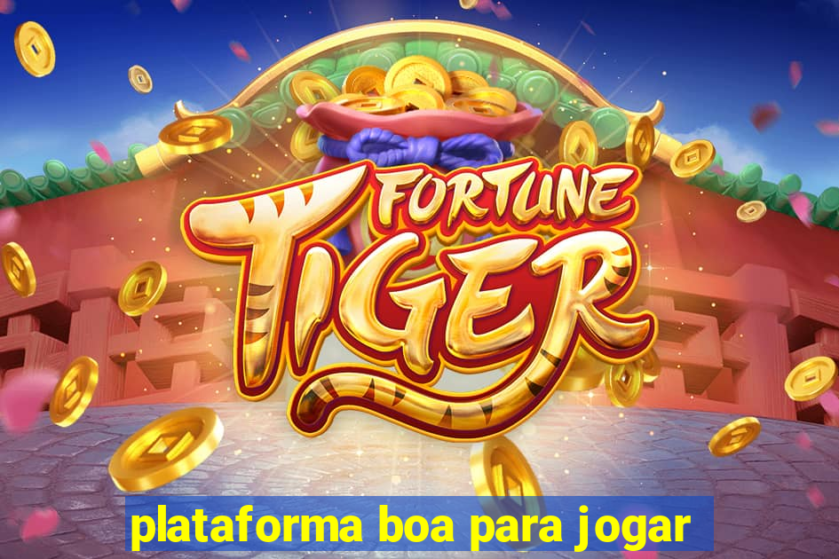 plataforma boa para jogar