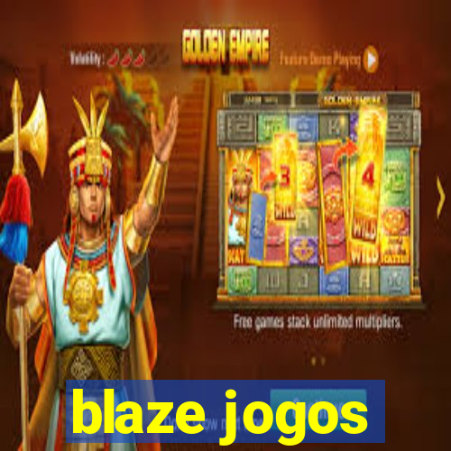 blaze jogos