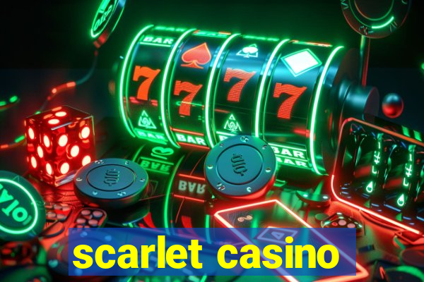 scarlet casino