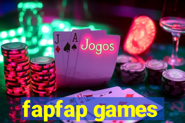 fapfap games