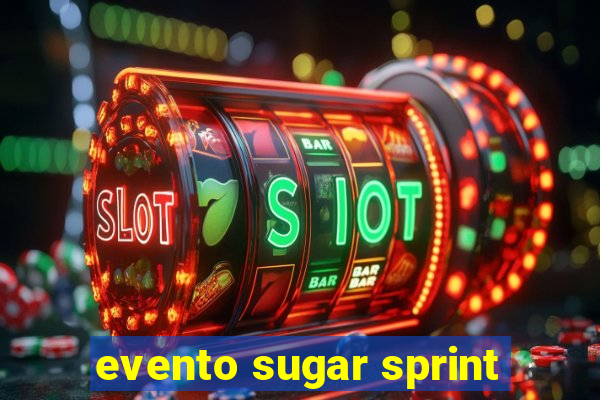 evento sugar sprint