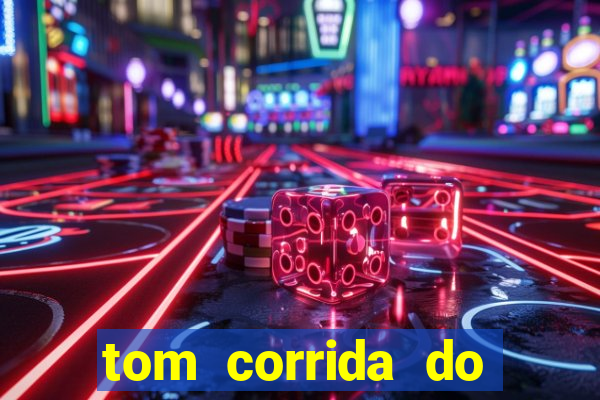 tom corrida do ouro dinheiro infinito