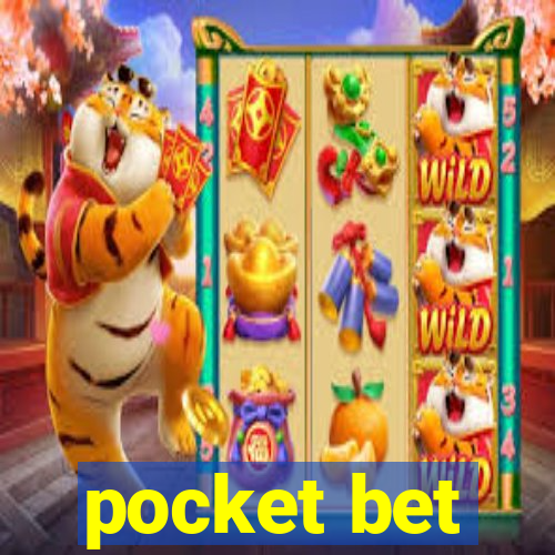 pocket bet