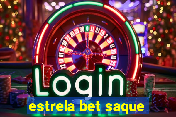 estrela bet saque