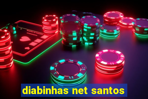 diabinhas net santos