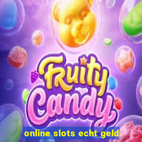 online slots echt geld