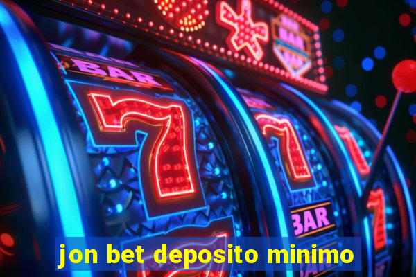 jon bet deposito minimo