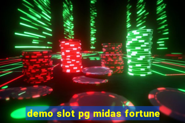 demo slot pg midas fortune