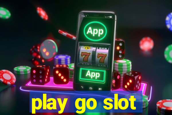 play go slot