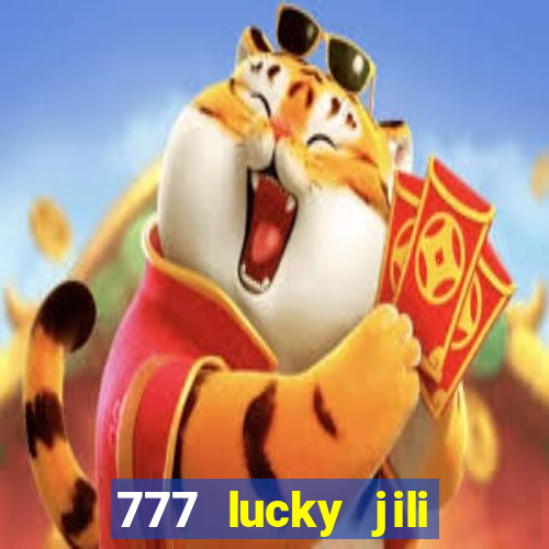 777 lucky jili slot casino