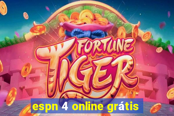 espn 4 online grátis