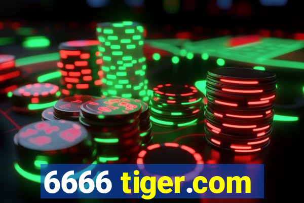 6666 tiger.com