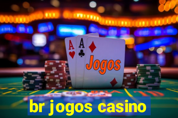 br jogos casino