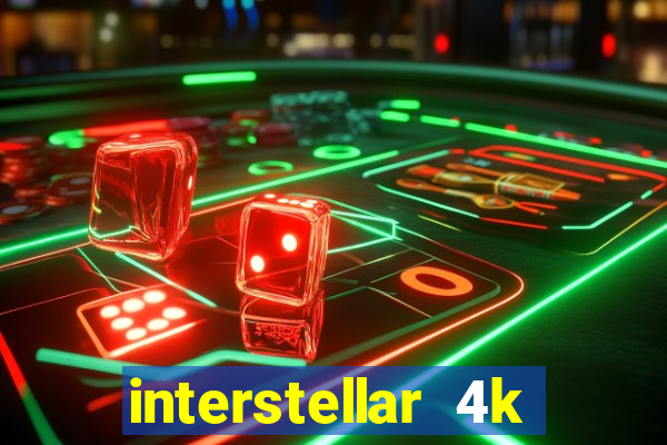 interstellar 4k 60fps download