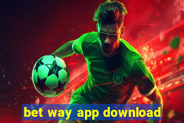 bet way app download