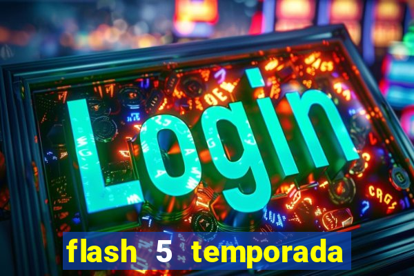 flash 5 temporada ep 9 continua em arrow