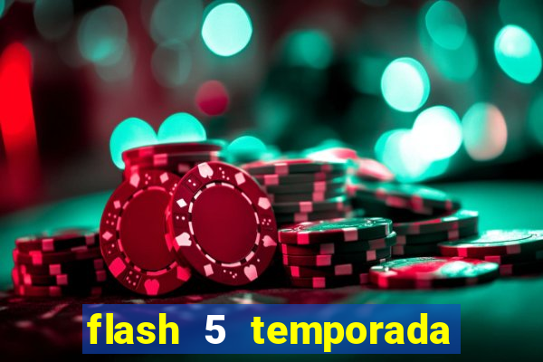 flash 5 temporada ep 9 continua em arrow