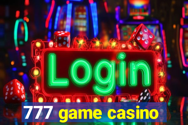 777 game casino