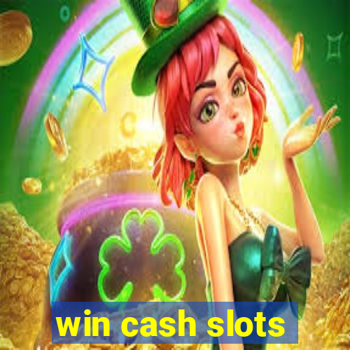 win cash slots