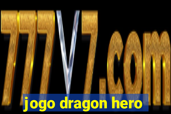 jogo dragon hero