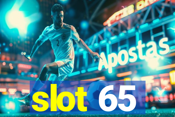 slot 65