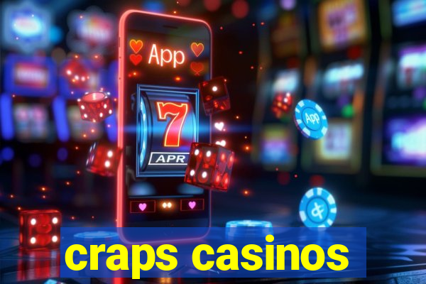 craps casinos