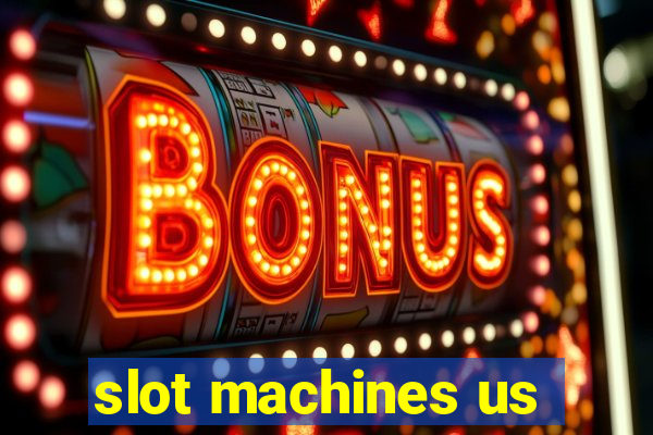 slot machines us