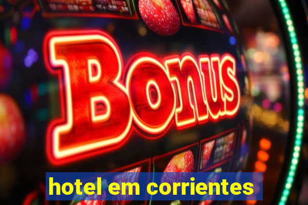 hotel em corrientes