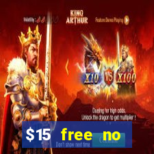 $15 free no deposit casino