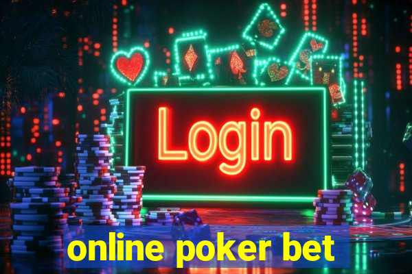 online poker bet