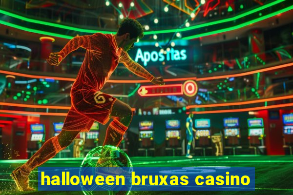 halloween bruxas casino