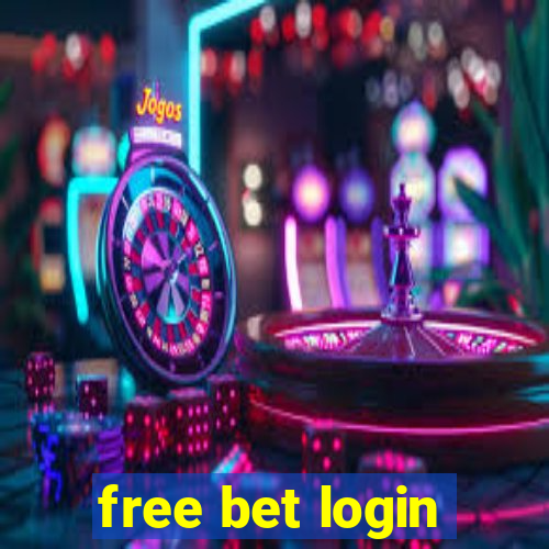 free bet login